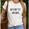 Midwest Mama T Shirt - Junk Peddler