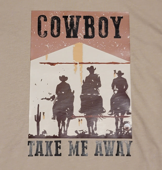 Cowboy Take Me Away T Shirt - Junk Peddler